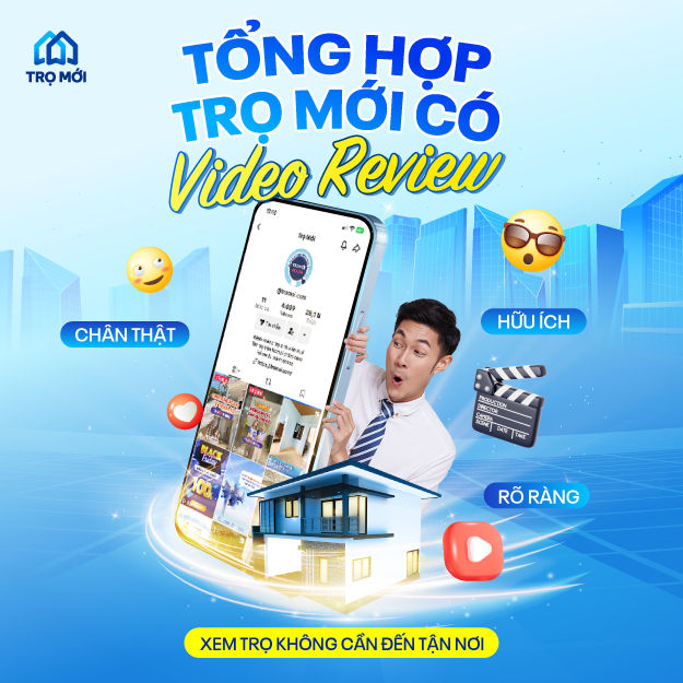 Tổng hợp Trọ mới có video review