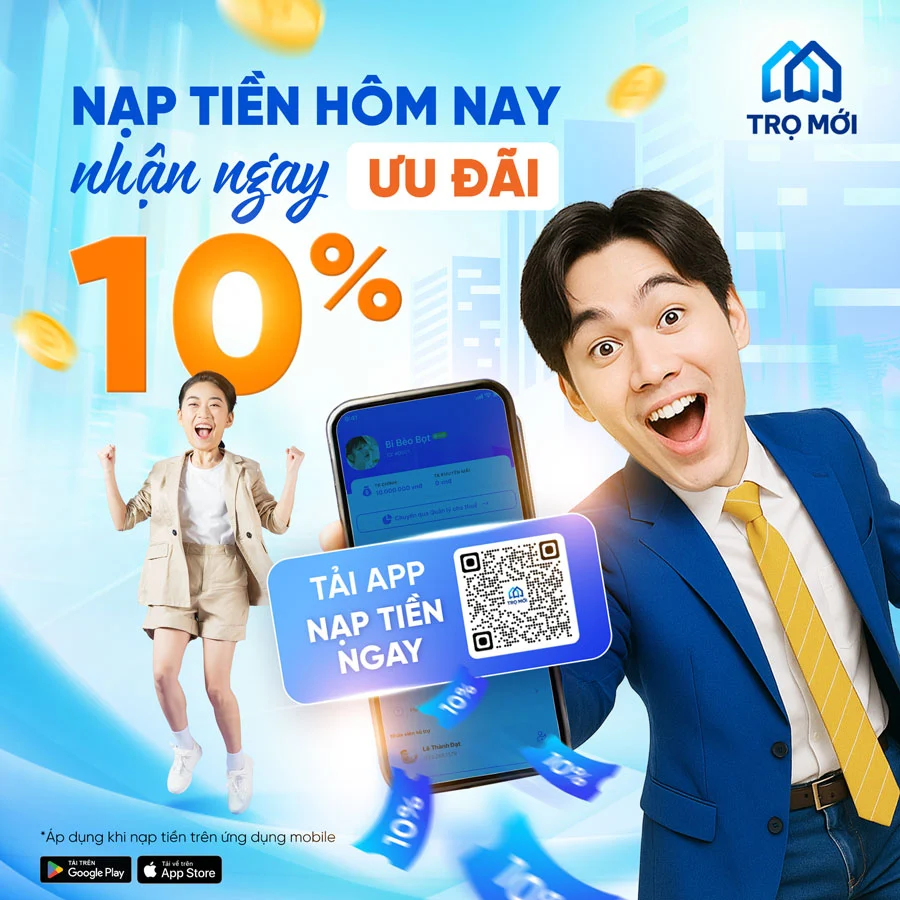 Trọ Mới tặng thêm 10% giá trị khi nạp tiền qua ứng dụng từ 27/5/2025 đến 10/6/2025