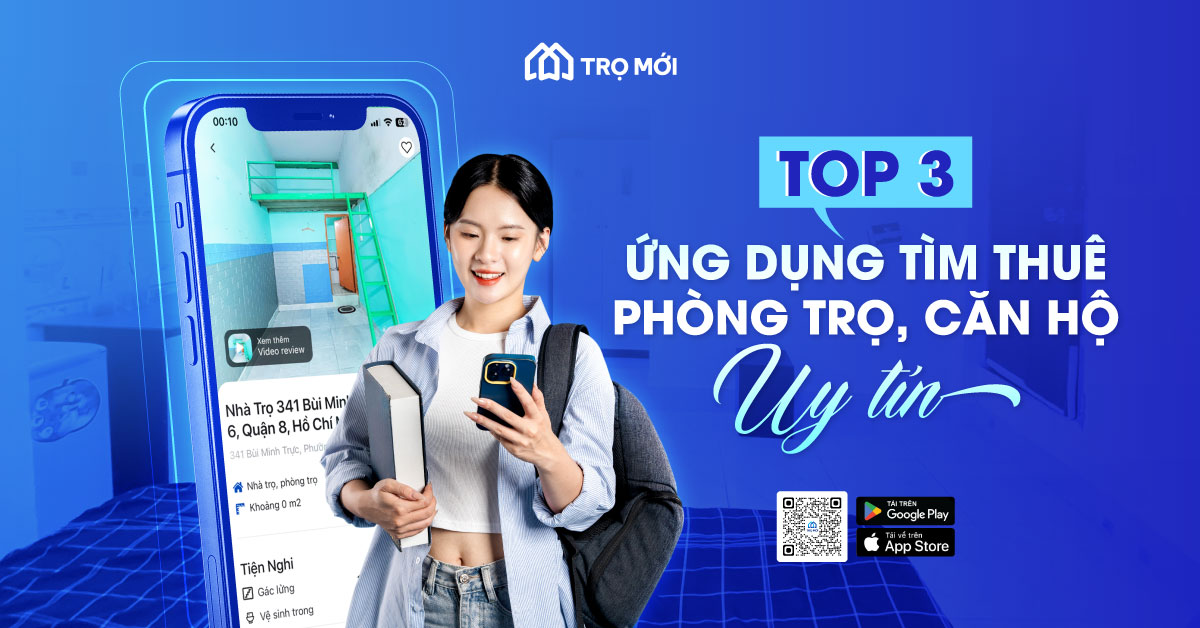 Top 3 ứng dụng tìm phòng trọ, căn hộ tốt nhất trên Android & iOS hiện nay