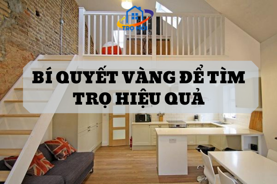 Tìm phòng trọ hiệu quả: Những bí quyết vàng cho bạn?