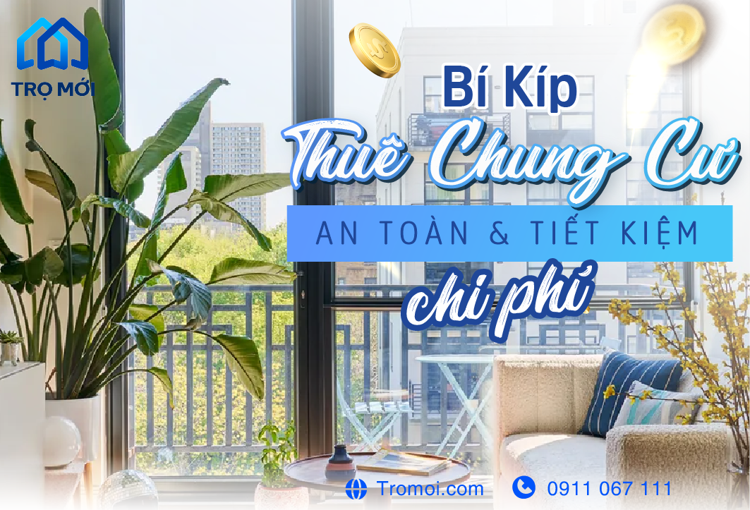 Bí kíp thuê chung cư mini an toàn và tiết kiệm chi phí.