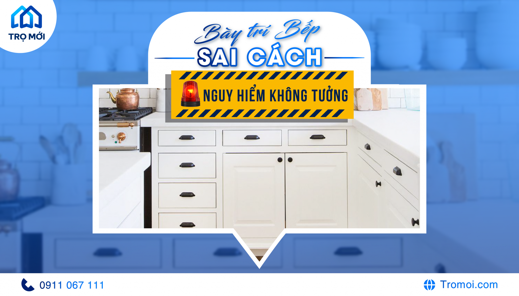 Bày trí bếp sai cách – Nguy hiểm không tưởng!